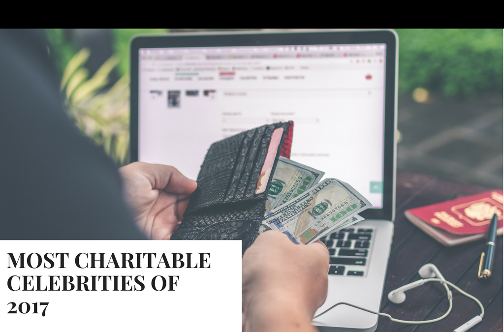 Most Charitable Celebrities of 2017