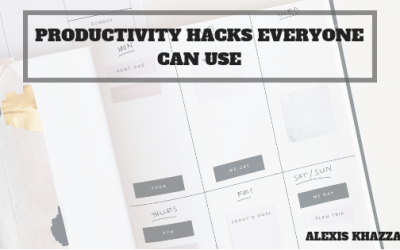 Productivity Hacks Everyone Can Use